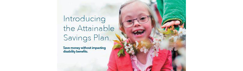 Attainable Savings Plan for Disabilities